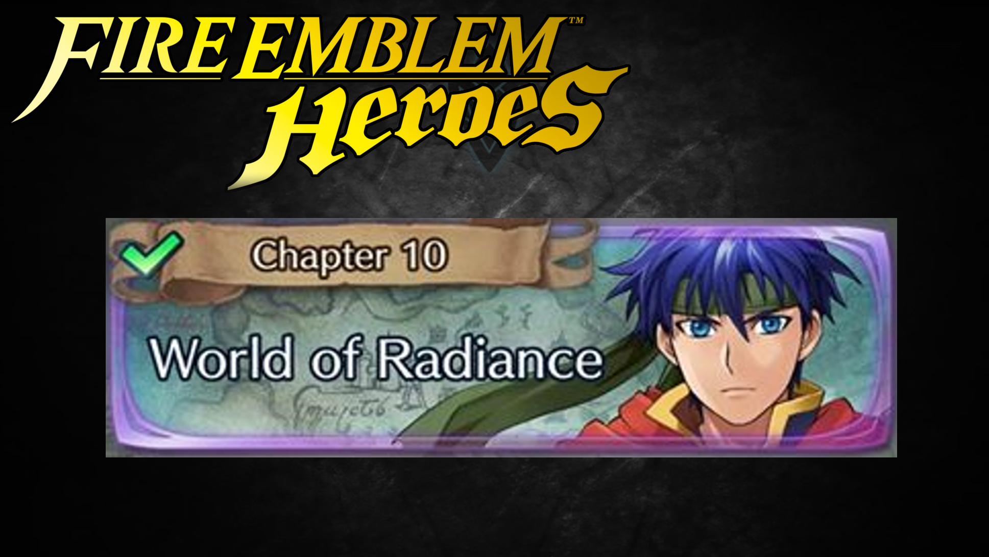 Fire Emblem Heros chapter 10 world of Radiance Urge2Game